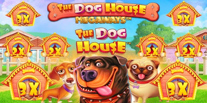 The Dog House Megaways - Strategi Jitu Untuk Memenangkan Jackpot Besar