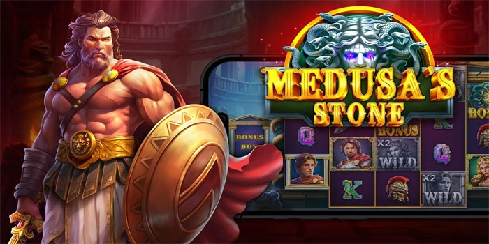 Strategi Jitu Main Slot Medusa’s Stone Agar Selalu Profit