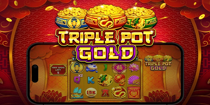 Memahami Pola Slot Triple Pot Gold Dengan Pendekatan Terukur