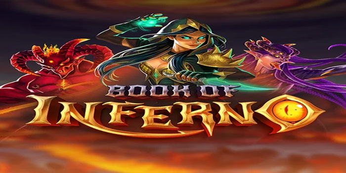 Trik Ringkas Cari Jackpot di Slot Book Of Inferno